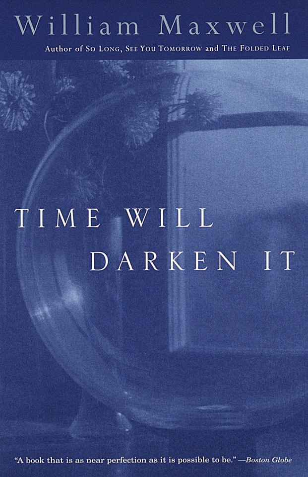 Time Will Darken It (Vintage International) book cover by William Maxwell