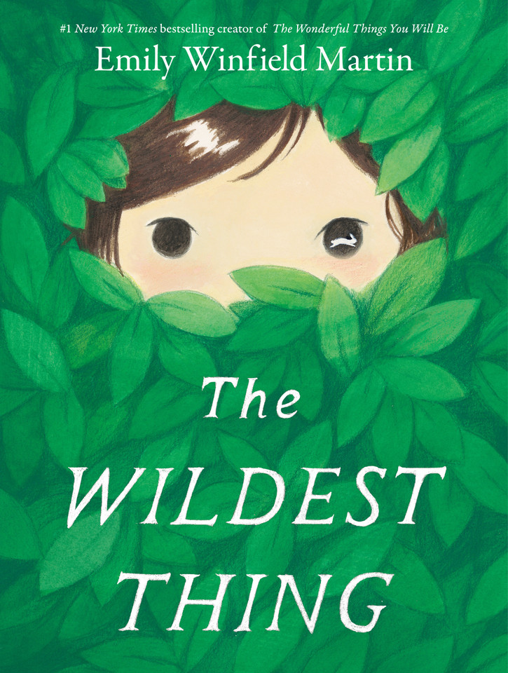 The Wildest Thing book cover by Emily Winfield Martin