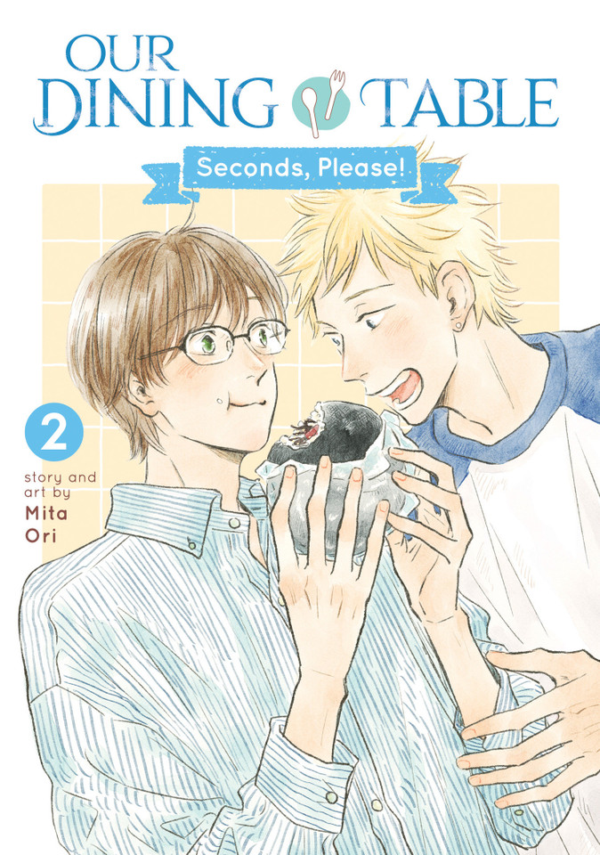 Our Dining Table: Seconds, Please! Vol. 2 (Our Dining Table: Seconds, Please!) book cover by Mita Ori