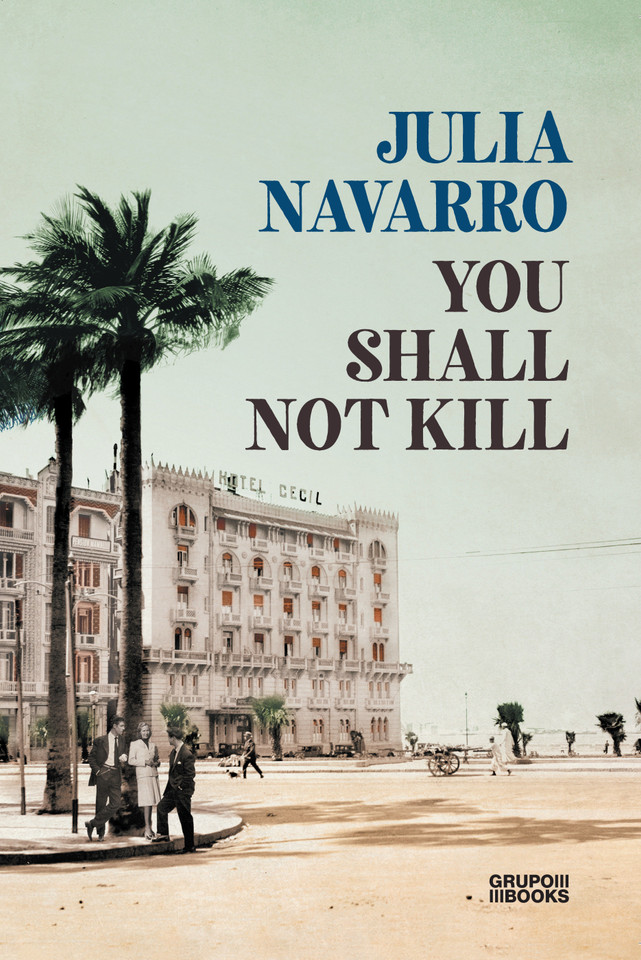 You Shall Not Kill book cover by Julia Navarro