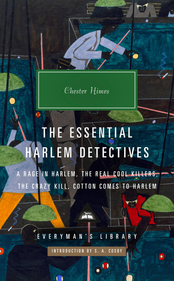 The Essential Harlem Detectives: A Rage in Harlem, The Real Cool Killers, The Crazy Kill, Cotton Comes To Harlem (Harlem Detectives) book cover by Chester Himes