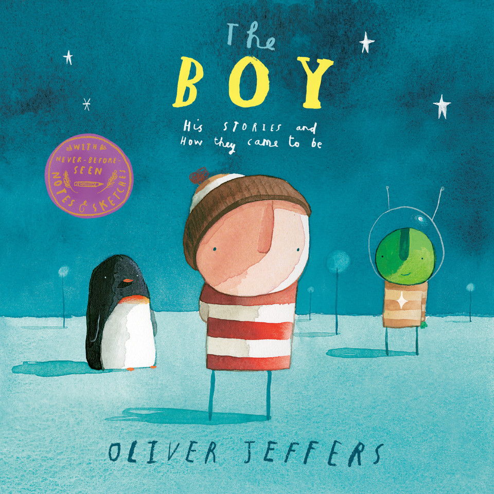 The Boy: His Stories and How They Came to Be book cover by Oliver Jeffers