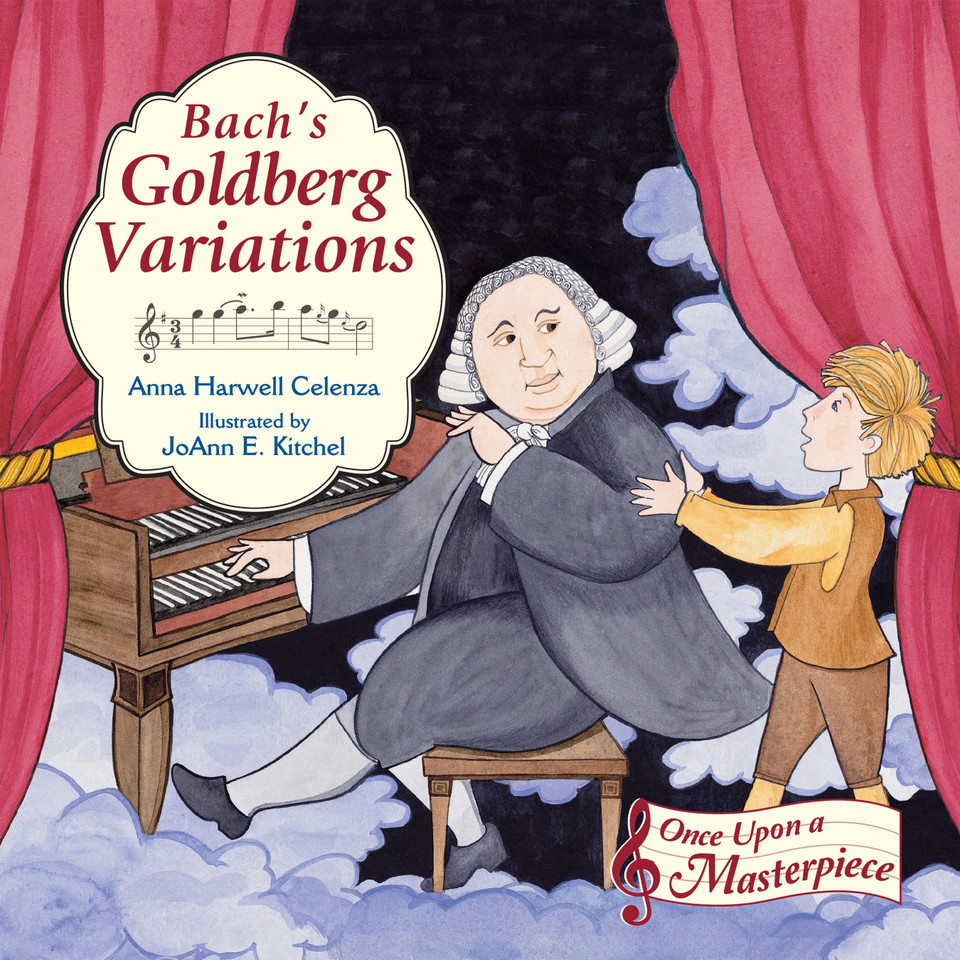 Bach's Goldberg Variations (Once Upon a Masterpiece) book cover by Anna Harwell Celenza