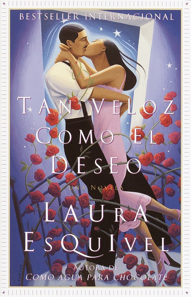 Tan veloz como el deseo: Una Novela book cover by Laura Esquivel