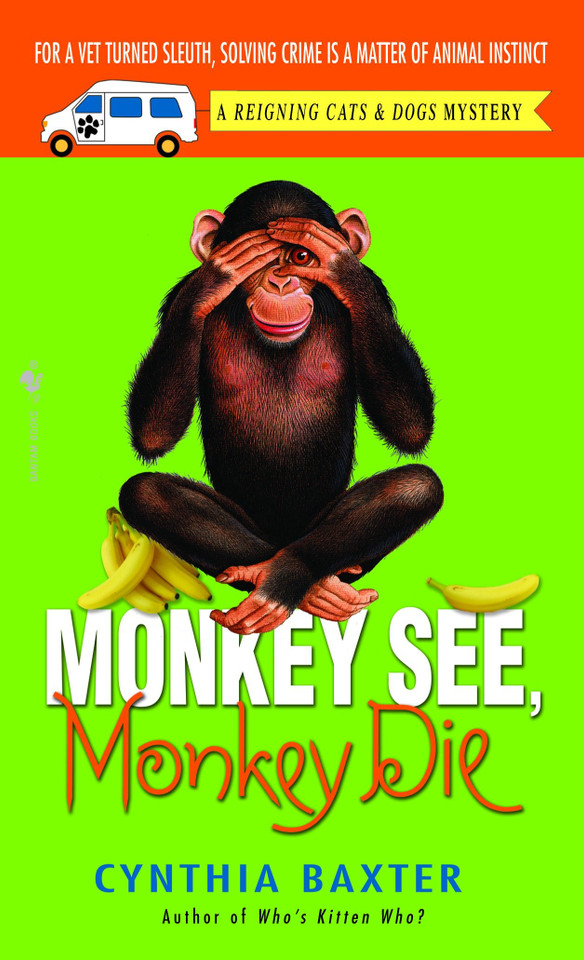 Monkey See, Monkey Die (Reigning Cats and Dogs Mystery) book cover by Cynthia Baxter