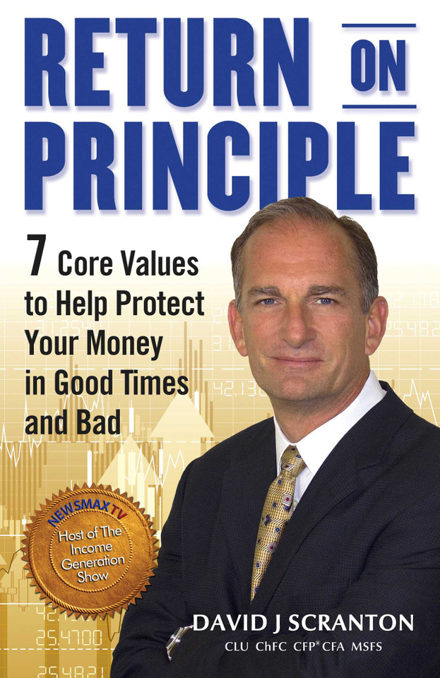 Return on Principle: 7 Core Values to Help Protect Your Money in Good Times and Bad book cover by David J. Scranton