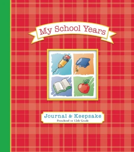 My School Years Journal & Keepsake: Preschool to 12th Grade Cover