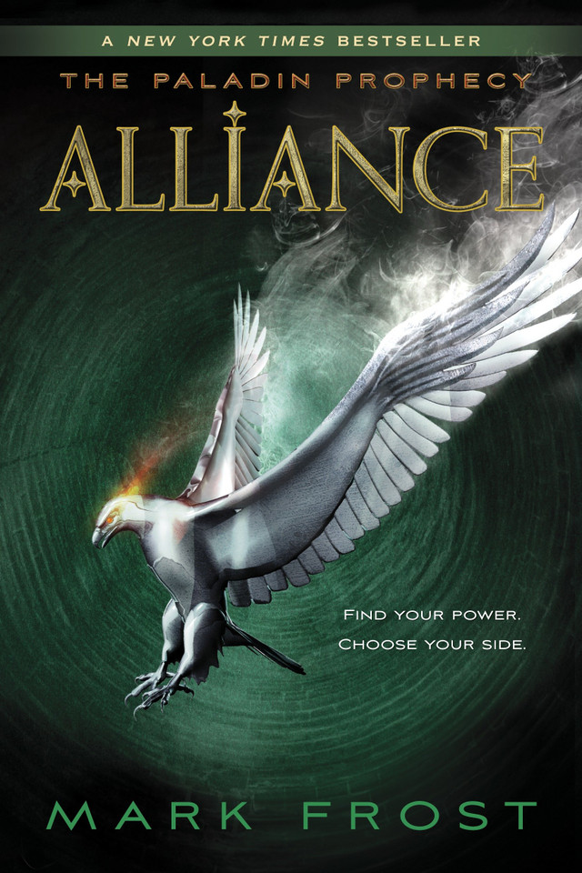 Alliance: The Paladin Prophecy Book 2 (The Paladin Prophecy) book cover by Mark Frost