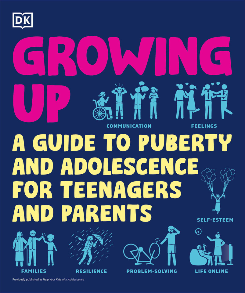 Growing Up: A Teenager's and Parent's Guide to Puberty and Adolescence (DK Help Your Kids) book cover by DK