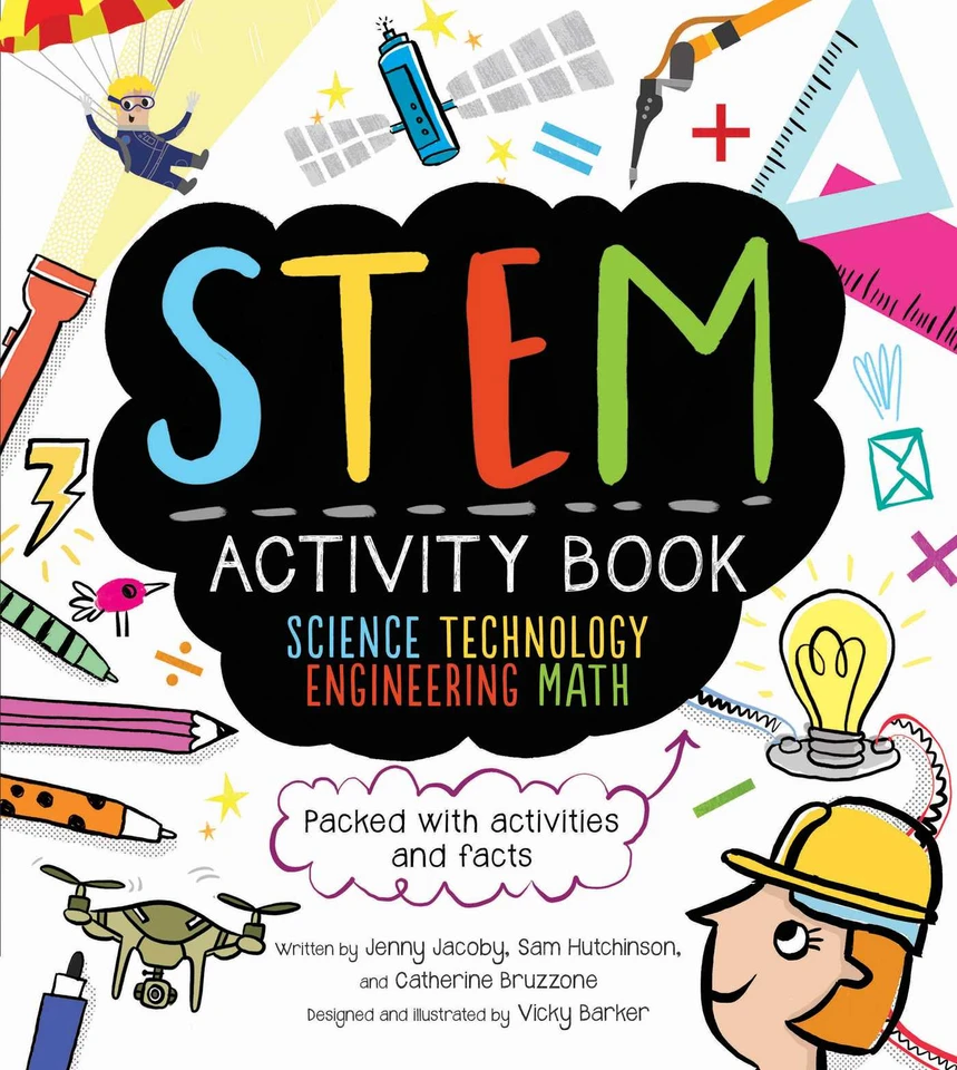 STEM Activity Book: Science Technology Engineering Math: Packed with Activities and Facts (STEM Starters for Kids) book cover by Catherine Bruzzone, Sam Hutchinson, Jenny Jacoby