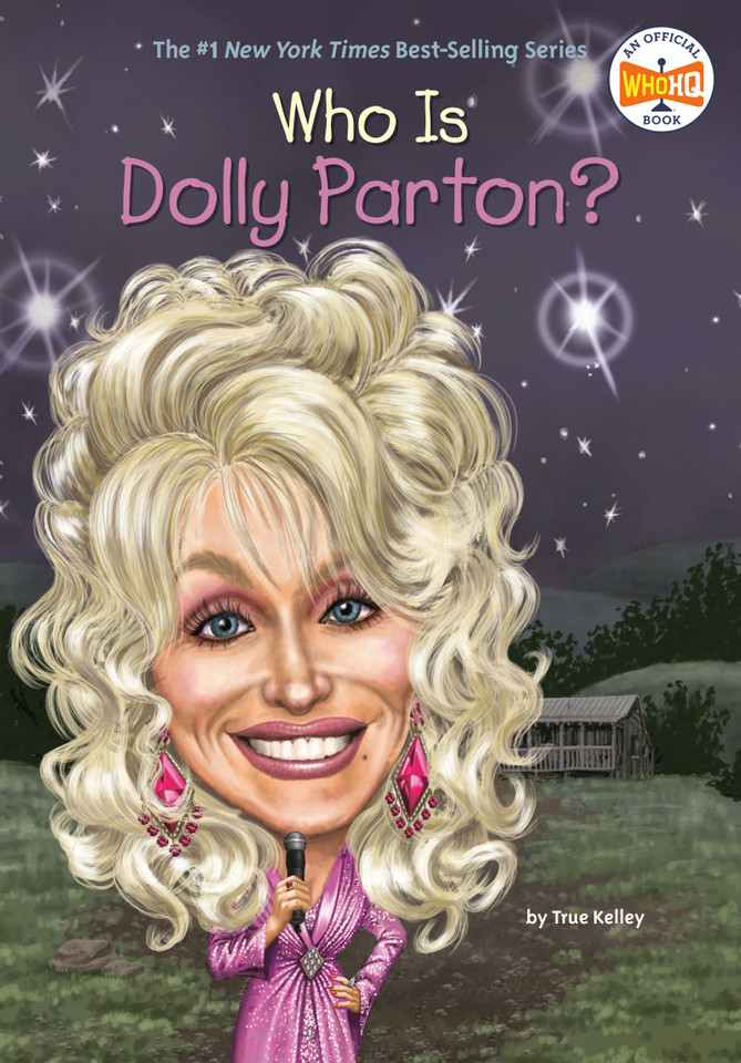Who Is Dolly Parton? (Who Was?) book cover by True Kelley, Who HQ