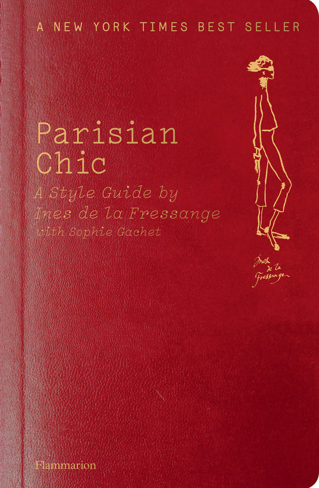 Parisian Chic: A Style Guide by Ines de la Fressange book cover by Ines de la Fressange, Sophie Gachet