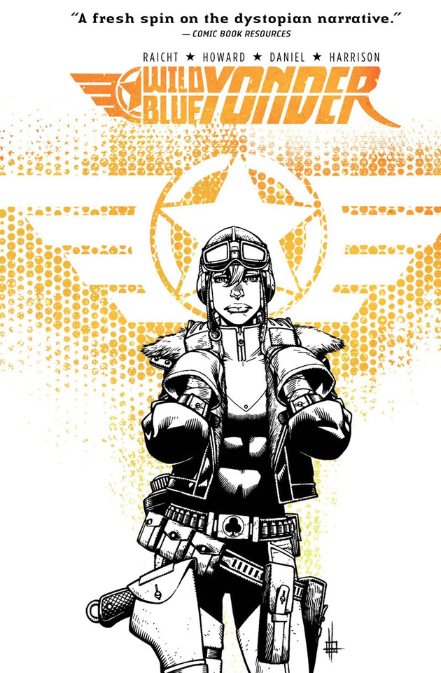 Wild Blue Yonder book cover by Mike Raicht, Austin Harrison