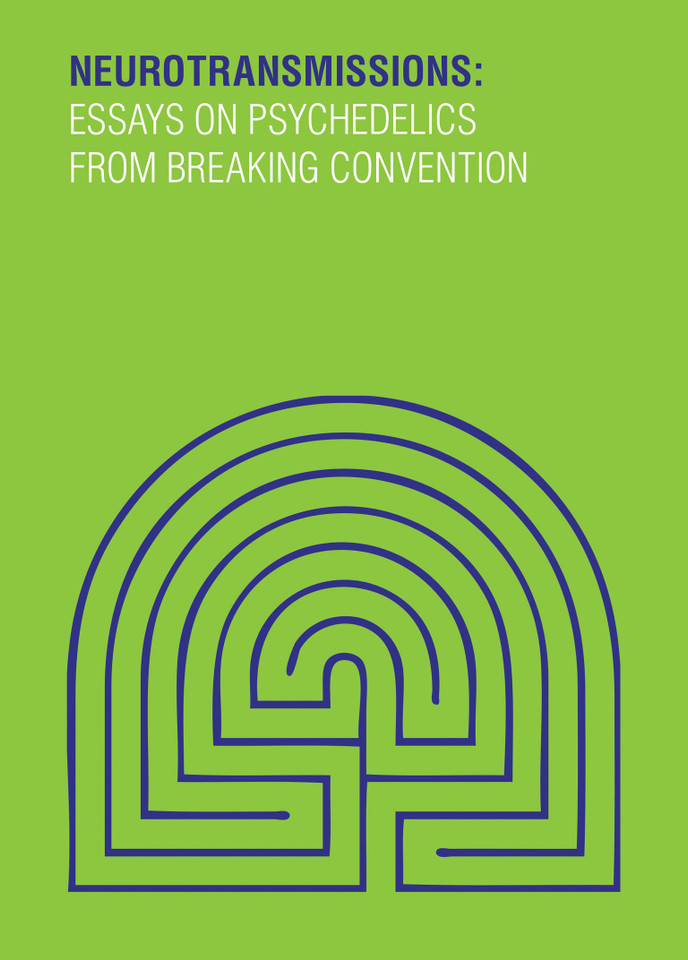 Neurotransmissions: Essays on Psychedelics from Breaking Convention book cover by 