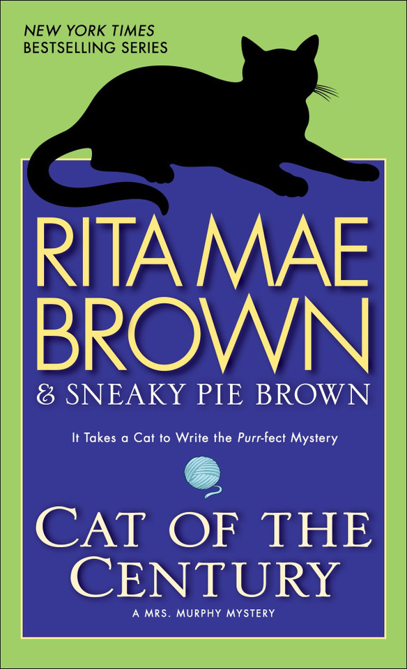 Cat of the Century: A Mrs. Murphy Mystery (Mrs. Murphy) book cover by Rita Mae Brown