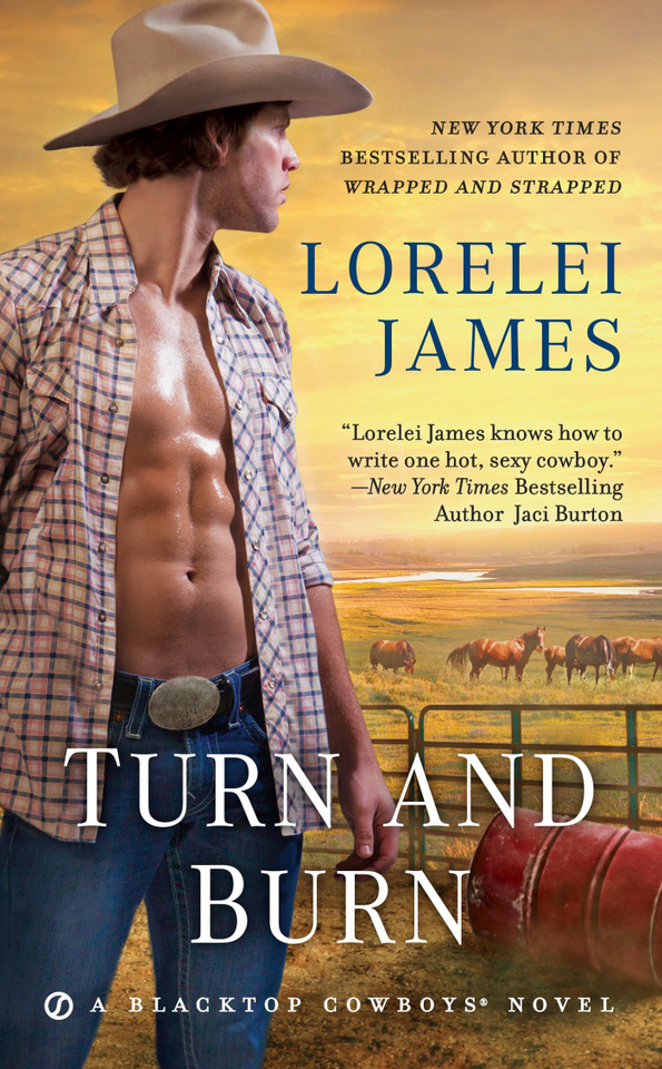 Turn and Burn (Blacktop Cowboys Novel) book cover by Lorelei James