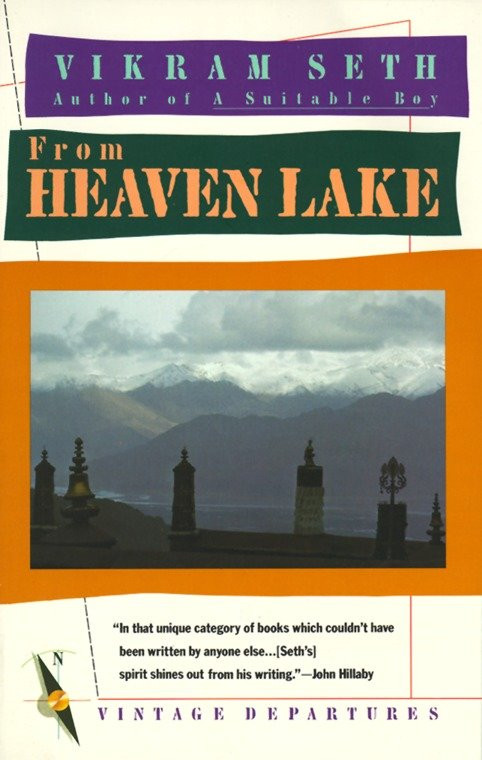 From Heaven Lake: Travels Through Sinkiang and Tibet (Vintage Departures) book cover by Vikram Seth