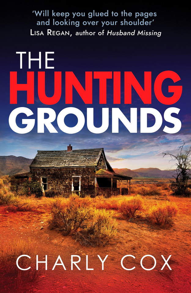 The Hunting Grounds (Detective Alyssa Wyatt) book cover by Charly Cox