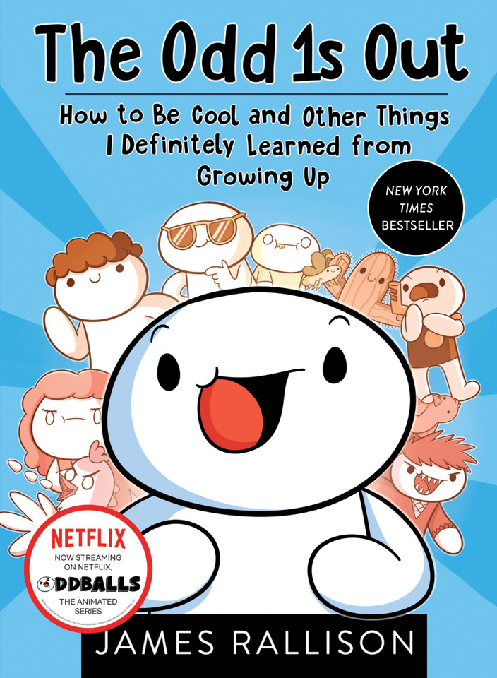 The Odd 1s Out: How to Be Cool and Other Things I Definitely Learned from Growing Up book cover by James Rallison