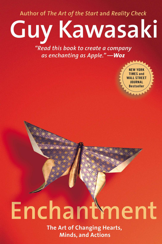 Enchantment: The Art of Changing Hearts, Minds, and Actions book cover by Guy Kawasaki