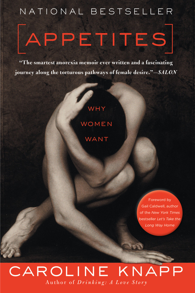 Appetites book cover by Caroline Knapp