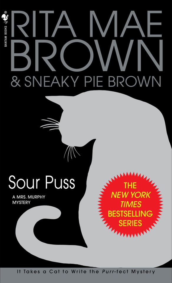 Sour Puss: A Mrs. Murphy Mystery (Mrs. Murphy) book cover by Rita Mae Brown