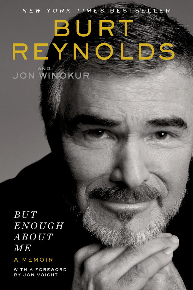 But Enough About Me: A Memoir book cover by Burt Reynolds, Jon Winokur