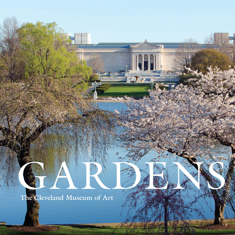 Gardens: The Cleveland Museum of Art book cover by Mary Hoerner, Jeffrey Strean