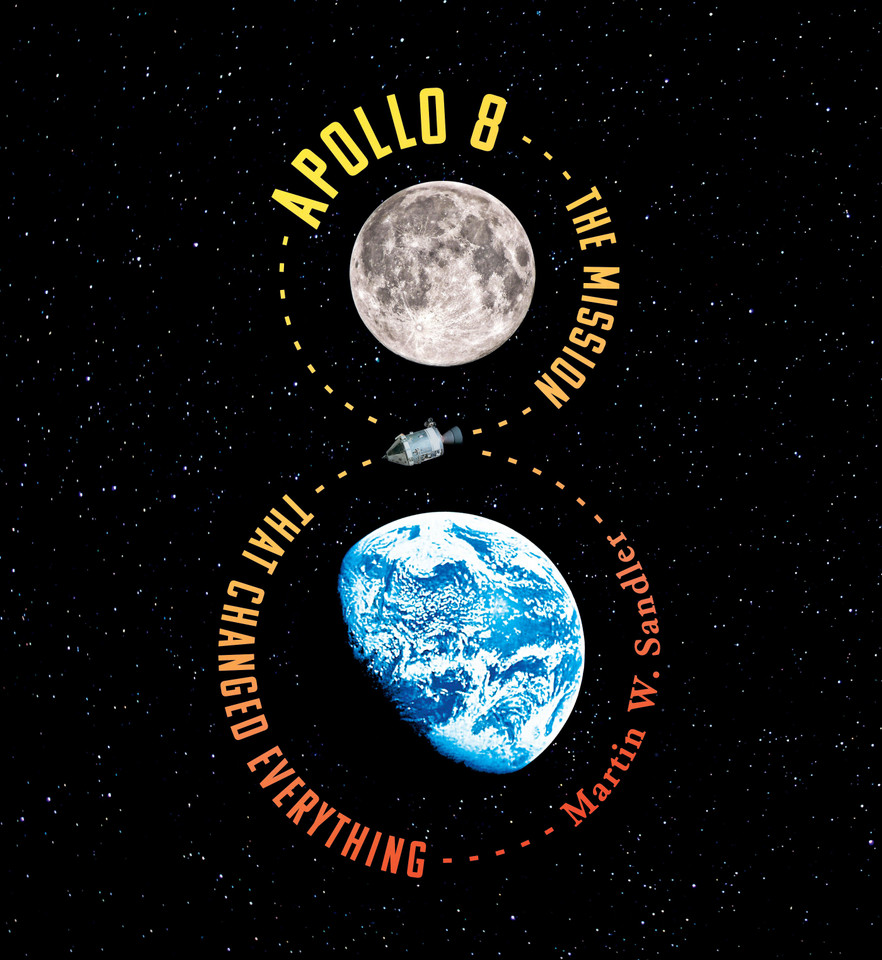Apollo 8: The Mission That Changed Everything book cover by Martin W. Sandler