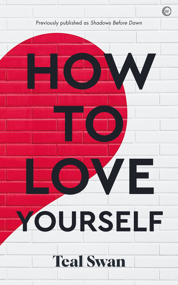 How to Love Yourself book cover by Teal Swan