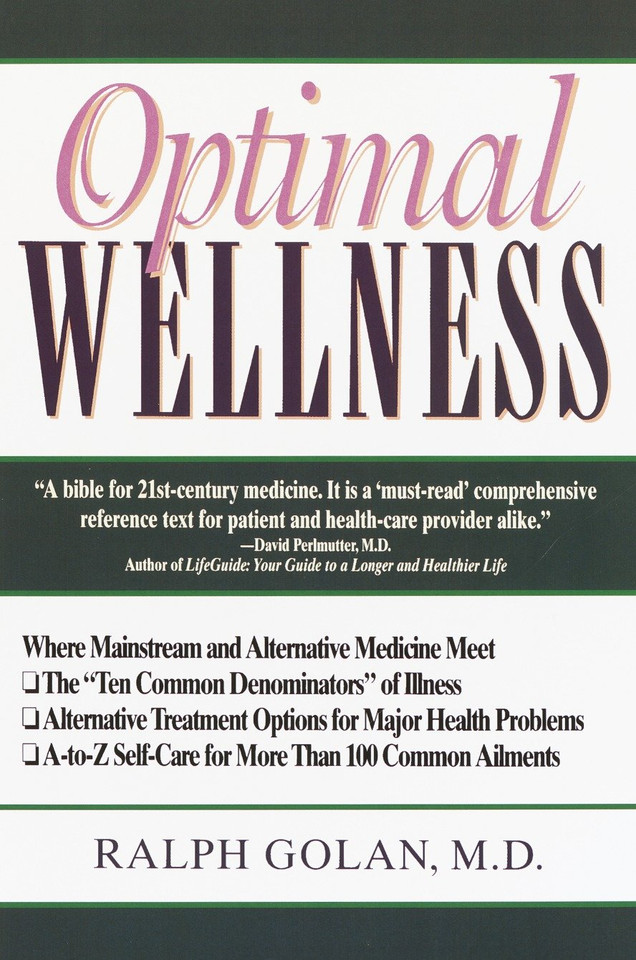 Optimal Wellness: Where Mainstream and Alternative Medicine Meet book cover by Ralph Golan, M.D.