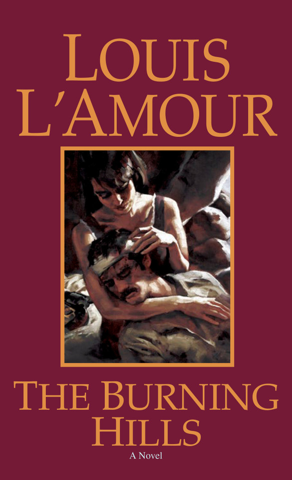 The Burning Hills: A Novel book cover by Louis L'Amour