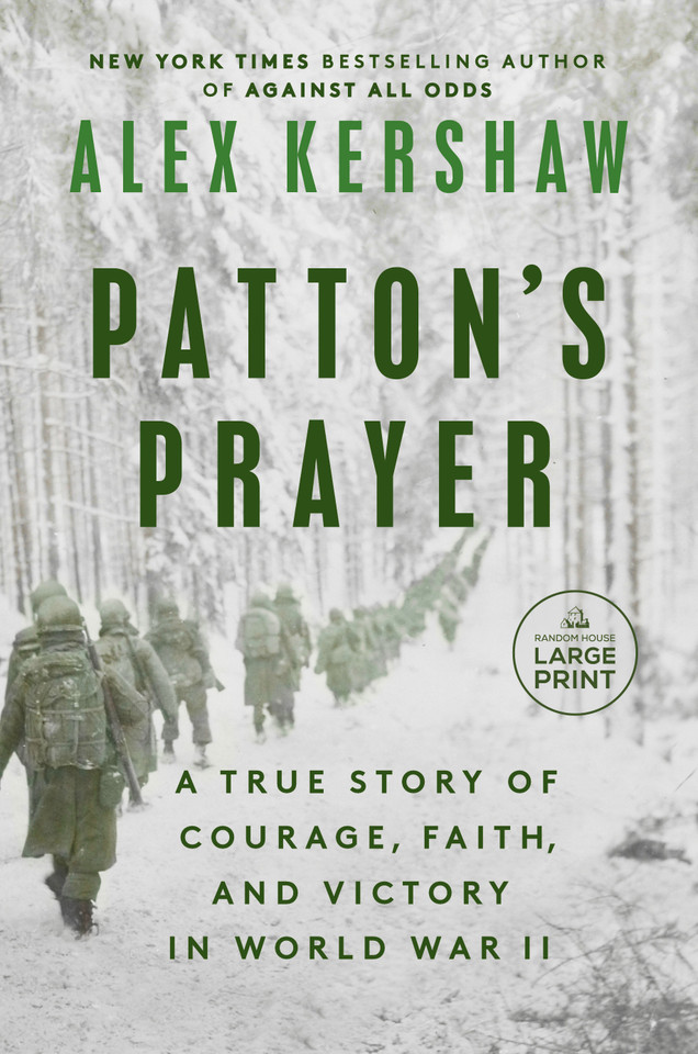 Patton's Prayer: A True Story of Courage, Faith, and Victory in World War II book cover by Alex Kershaw