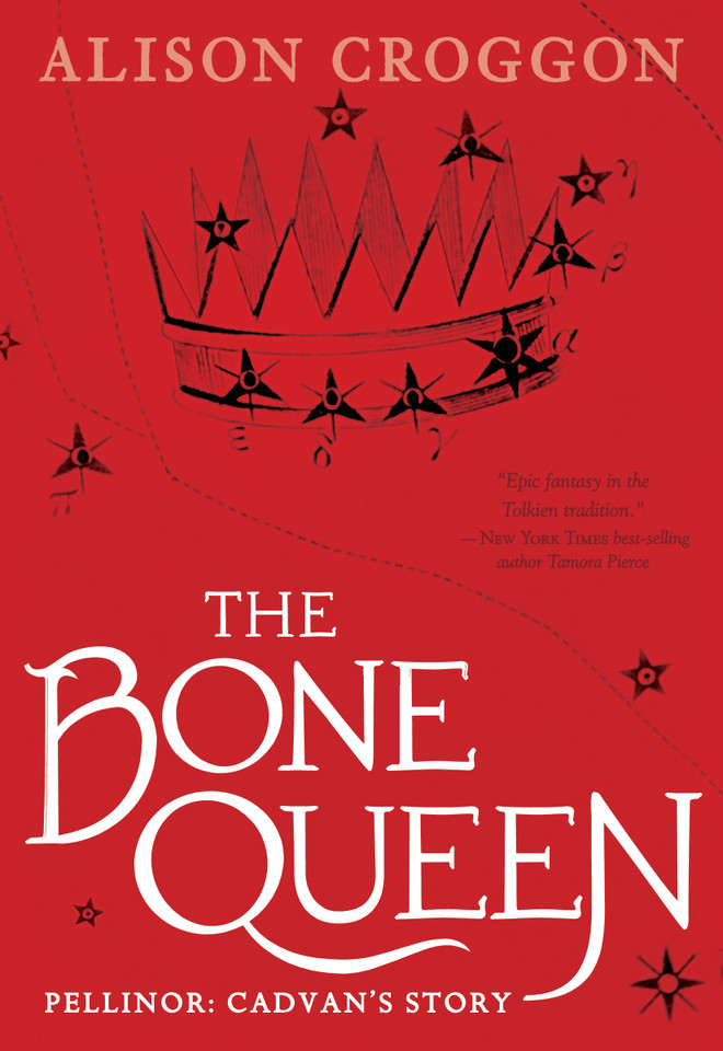 The Bone Queen: Pellinor: Cadvan's Story (The Books of Pellinor) book cover by Alison Croggon