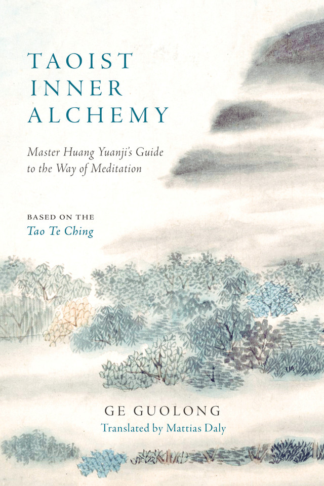 Taoist Inner Alchemy: Master Huang Yuanji's Guide to the Way of Meditation book cover by Huang Yuanji, Ge Guolong