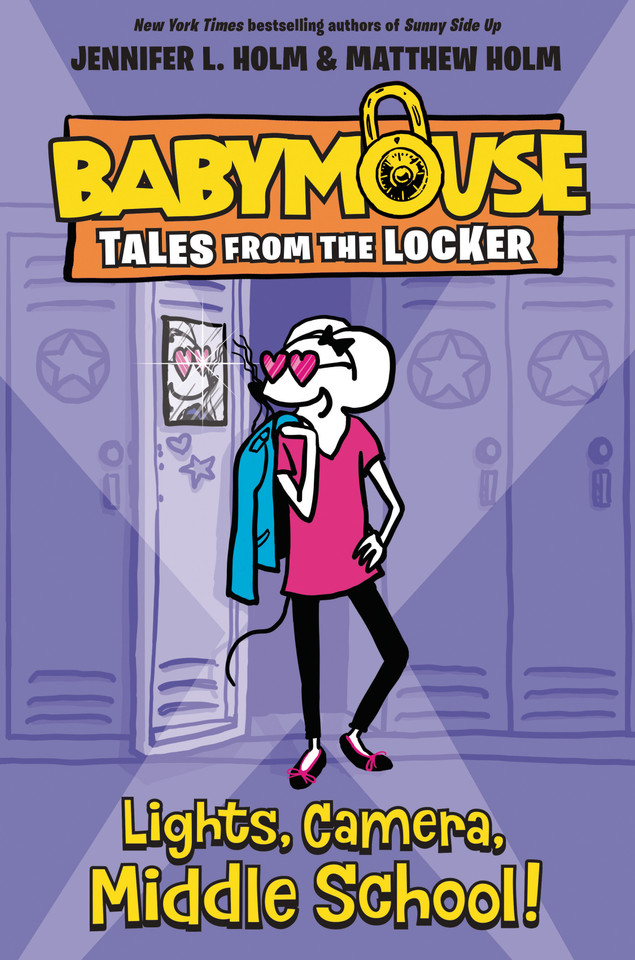 Lights, Camera, Middle School! (Babymouse Tales from the Locker) book cover by Jennifer L. Holm