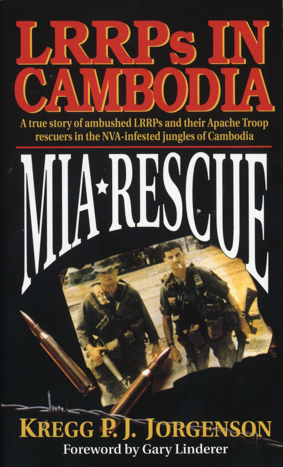 MIA Rescue: LRRPs in Cambodia book cover by Kregg P. Jorgenson
