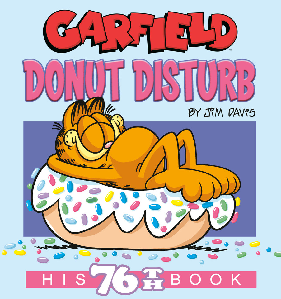 Garfield Donut Disturb: His 76th Book (Garfield) book cover by Jim Davis