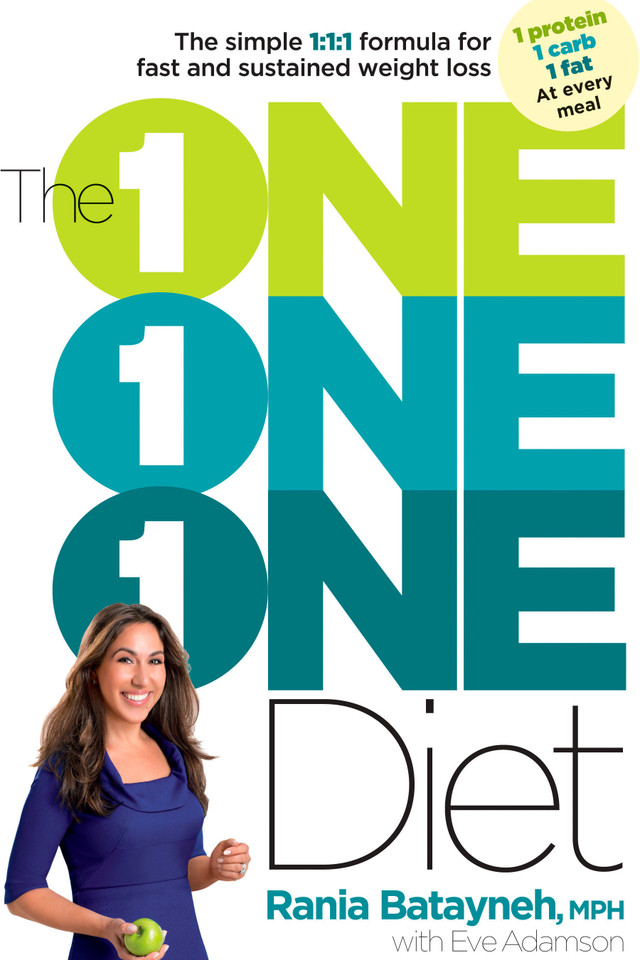 The One One One Diet: The Simple 1:1:1 Formula for Fast and Sustained Weight Loss book cover by Rania Batayneh, Eve Adamson