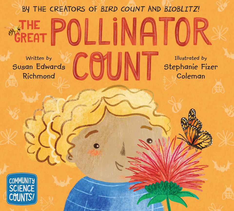 The Great Pollinator Count (Community Science Counts!) book cover by Susan Edwards Richmond