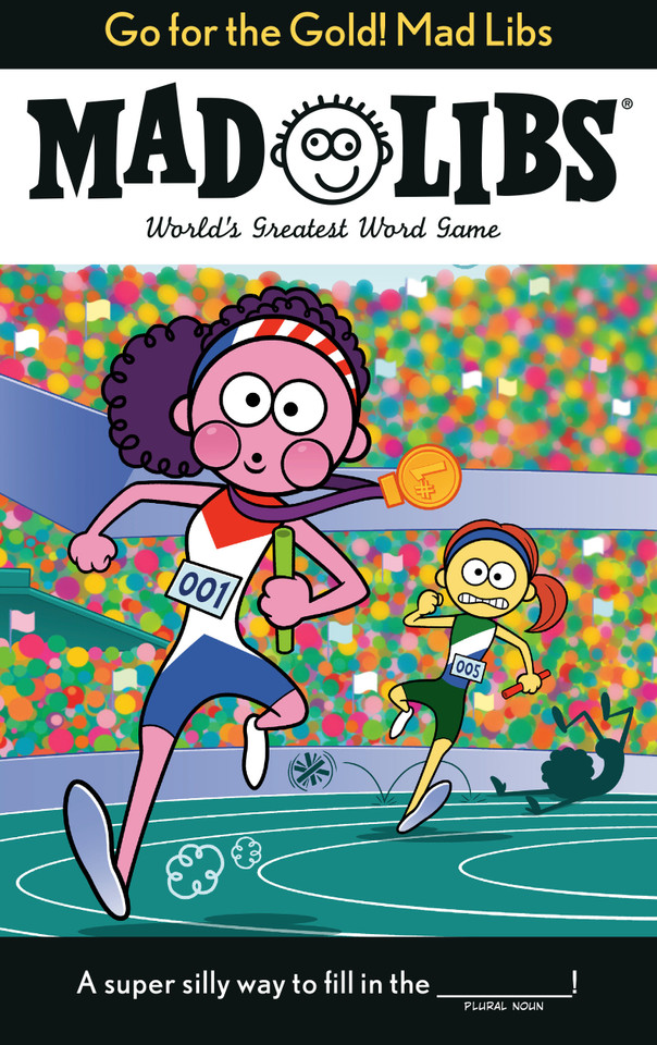 Go for the Gold! Mad Libs: World's Greatest Word Game About the Olympics (Mad Libs) book cover by Galia Abramson, Mad Libs