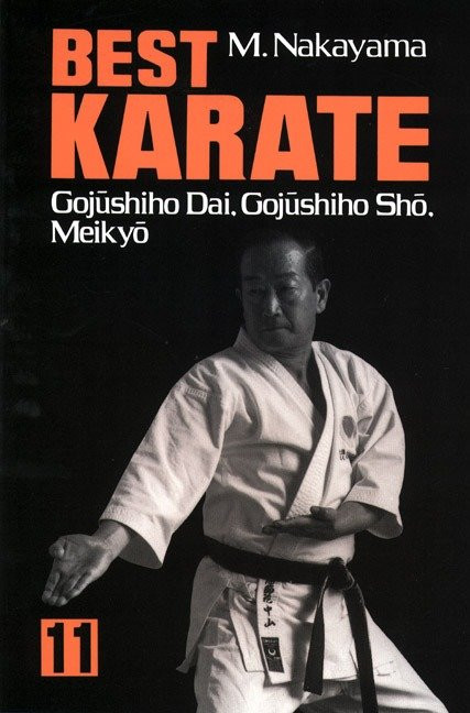 Best Karate, Vol.11: Gojushiho Dai, Gojushiho Sho, Meikyo (Best Karate Series) book cover by Masatoshi Nakayama