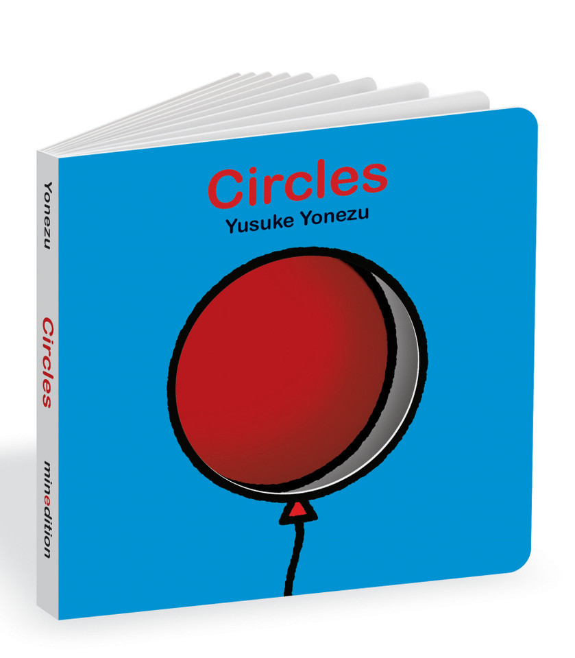Circles: An Interactive Shapes Book for the Youngest Readers (The World of Yonezu) book cover by Yusuke Yonezu