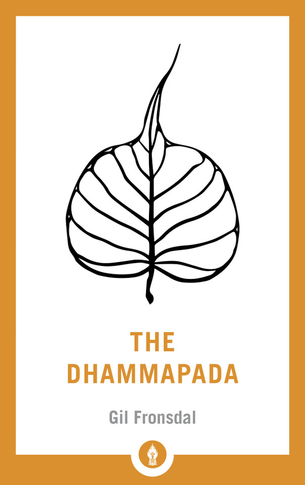The Dhammapada: A New Translation of the Buddhist Classic (Shambhala Pocket Library) book cover by Gil Fronsdal