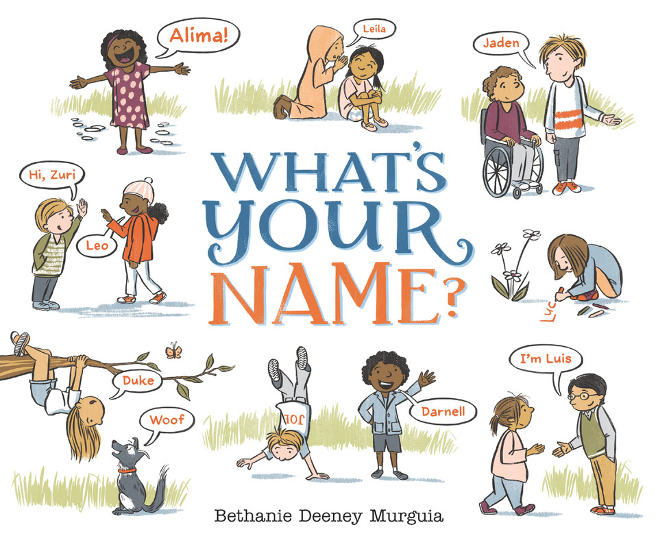 What's Your Name? book cover by Bethanie Deeney Murguia