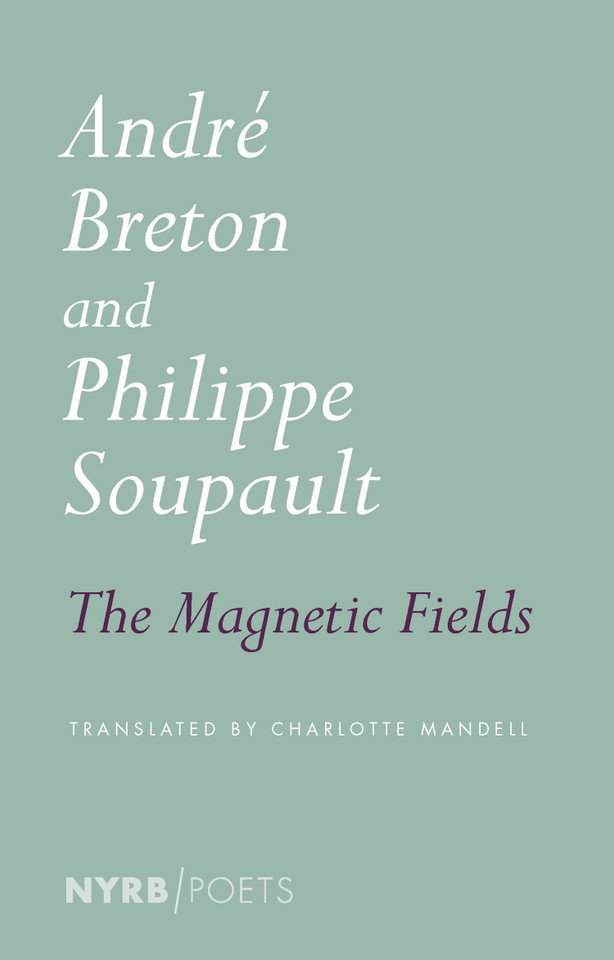 The Magnetic Fields book cover by Andre Breton, Philippe Soupault