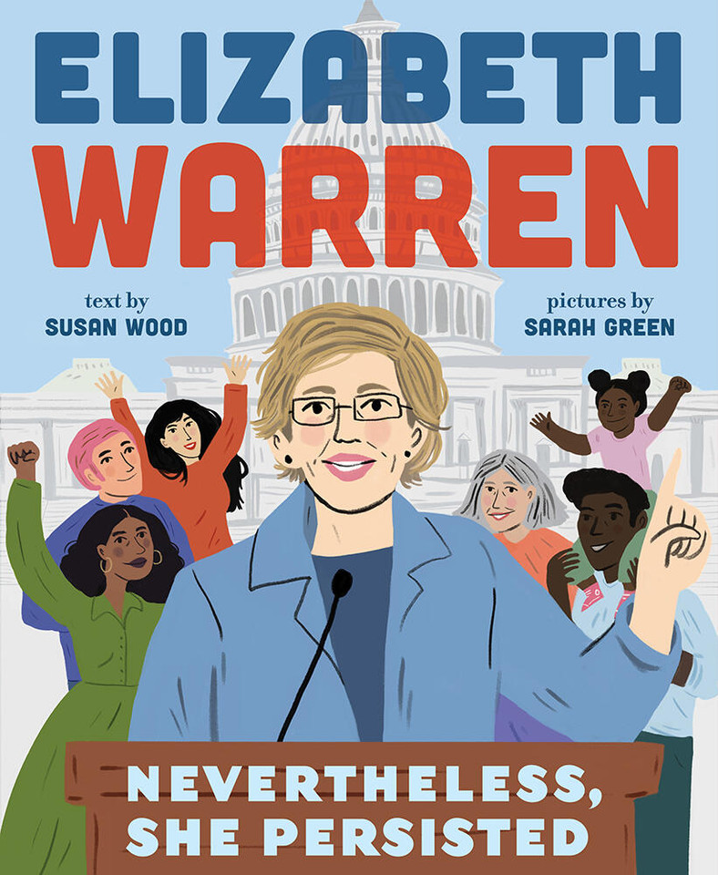 Elizabeth Warren: Nevertheless, She Persisted book cover by Susan Wood