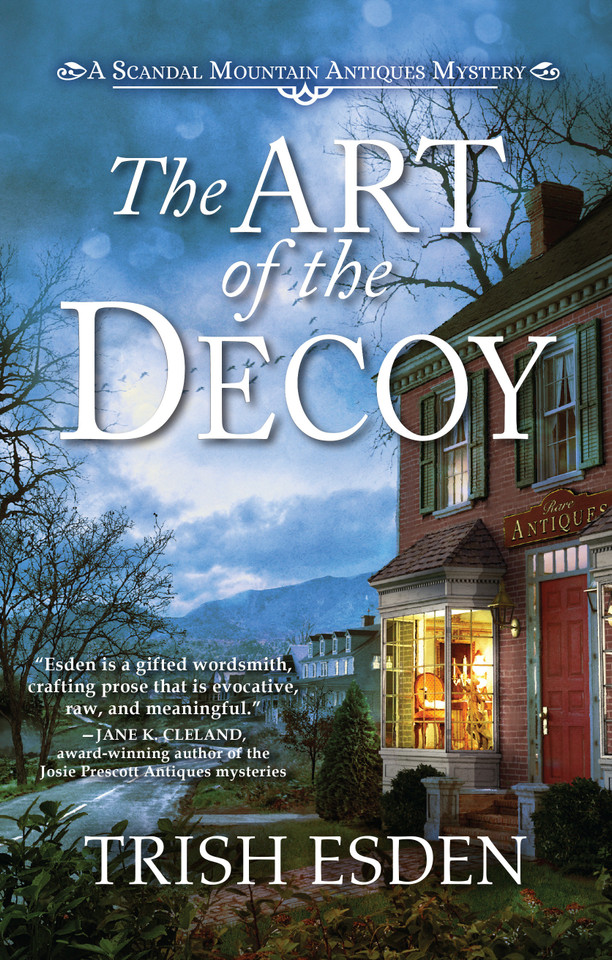 The Art of the Decoy (A Scandal Mountain Antiques Mystery) book cover by Trish Esden
