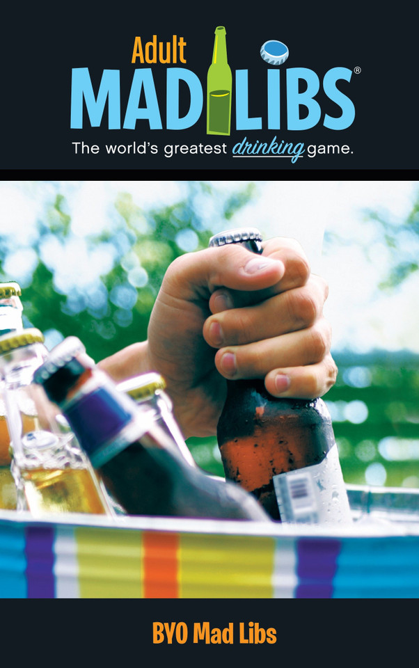 BYO Mad Libs: World's Greatest Party Game (Adult Mad Libs) book cover by Jay Perrone, Mad Libs