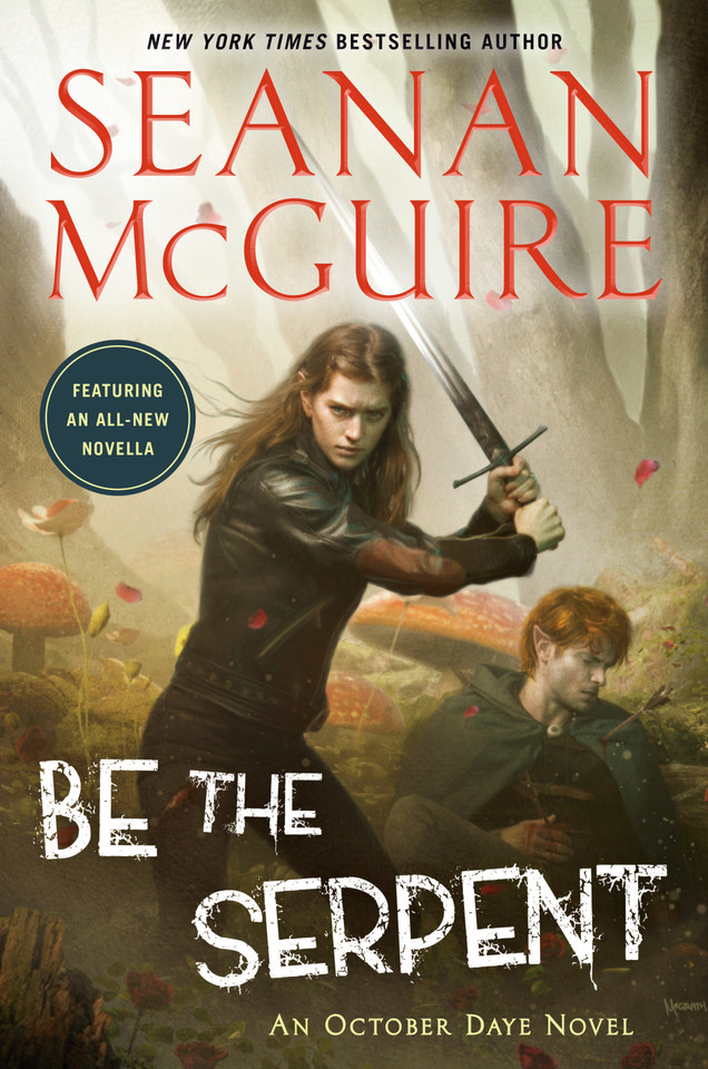 Be the Serpent (October Daye) book cover by Seanan McGuire